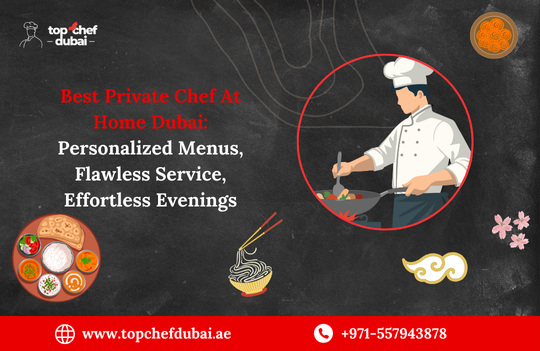 Best Private Chef At Home Dubai